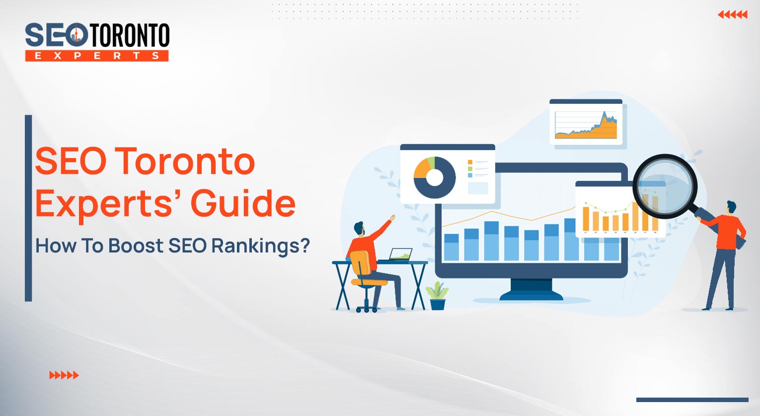 SEO Toronto Experts’ Guide – How To Boost SEO Rankings?