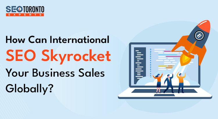 international seo skyrocket your business