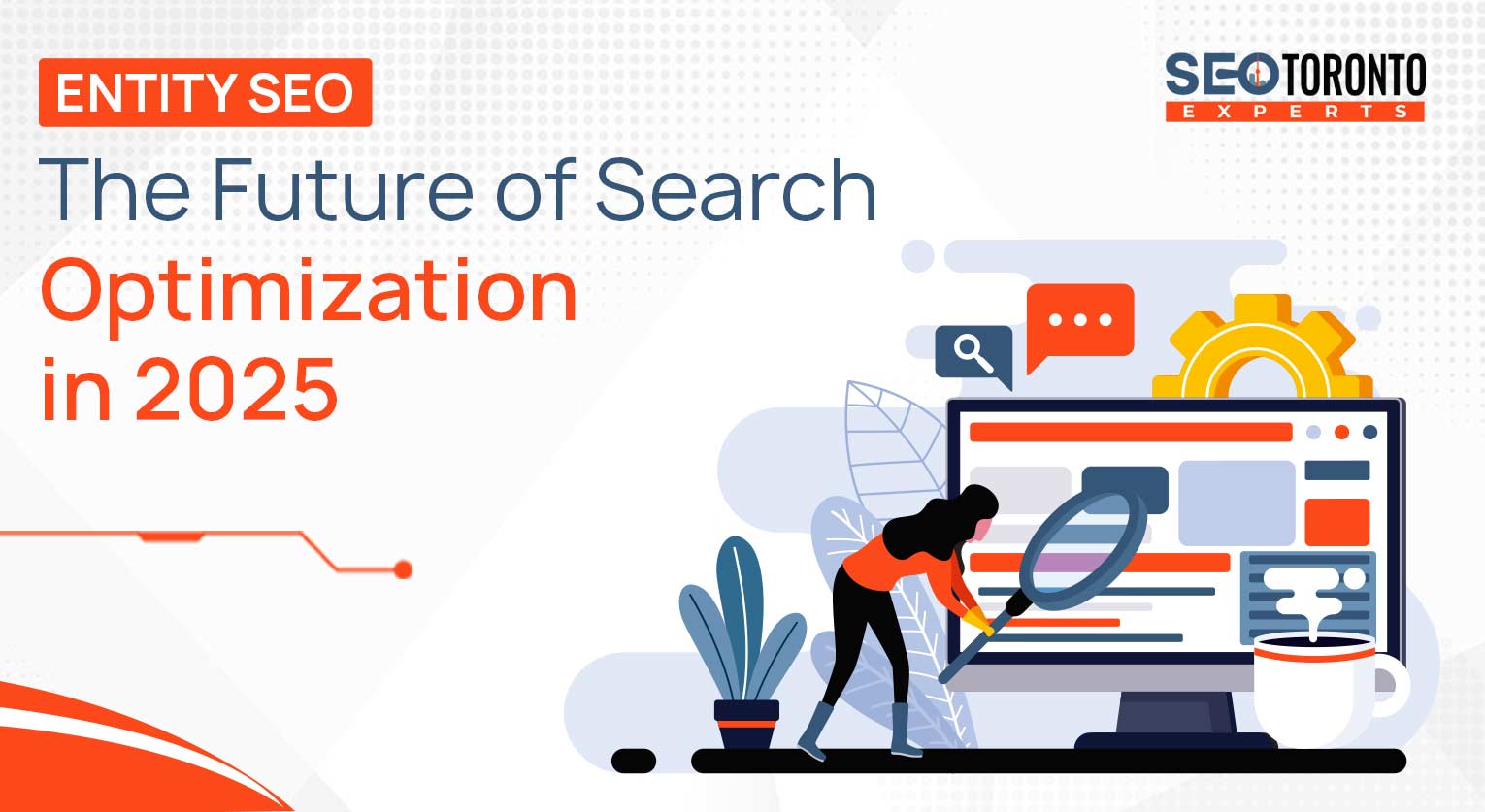 Entity SEO: The Future of Search Optimization in 2025