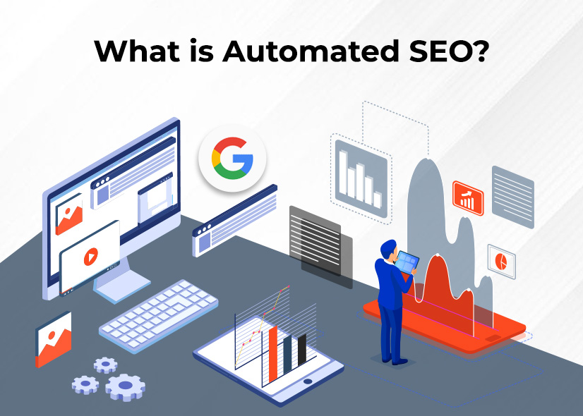 The Big Lie About SEO Automation: Can It Really Scale Your Business Without Penalties? 1 What is Automated SEO?